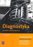 DIAGNOSTYKA POJAZDÓW SAMOCHODOWYCH - kwalifikacja M.18.1