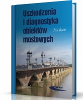 USZKODZENIA I DIAGNOSTYKA OBIEKTÓW MOSTOWYCH